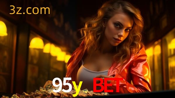 bet 95y bet